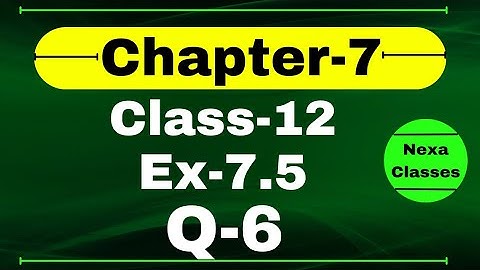 Class 12 Ex 7.5 Q6 Math | Chapter7 Class12 Math | Integration | Ex 7.5 Q6 Class 12 Math