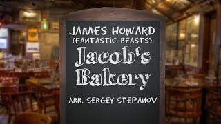 JAMES HOWARD - JACOB'S BAKERY (FANTASTIC BEASTS) -  CLASSICAL GUITAR COVER chords