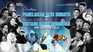 PENUTUPAN PAGELARAN SENI BUDAYA & PENYERAHAN HADIAH BINTANG RADIO INDONESIA || RRI GORONTALO