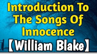 BA 1st Year Poem | Introduction To The Songs Of Innocence by William Blake