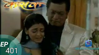 Kasak - Episode 401 - 15Th March 2011