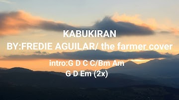 Thumbnail of kabukiran by: freddie aguilar/ the farmer cover chords and lyrics