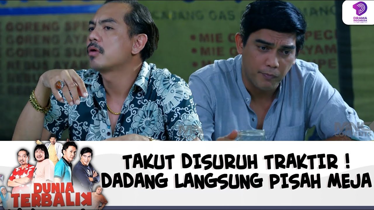 TAKUT DISURUH TRAKTIR ! DADANG LANGSUNG PISAH MEJA  | DUNIA TERBALIK | EPS 563-564 (6/10)
