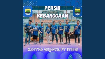 PERSIB KEBANGGAAN (feat. Iting)