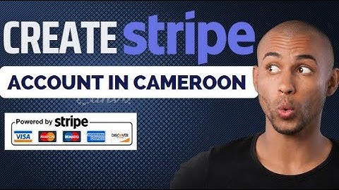 How to Create Stripe Account in Cameroon [Step by Step]