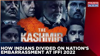 The Kashmir Files Controversy At IFFI GOA 2022: How People Found Happiness In India's Embarrassment