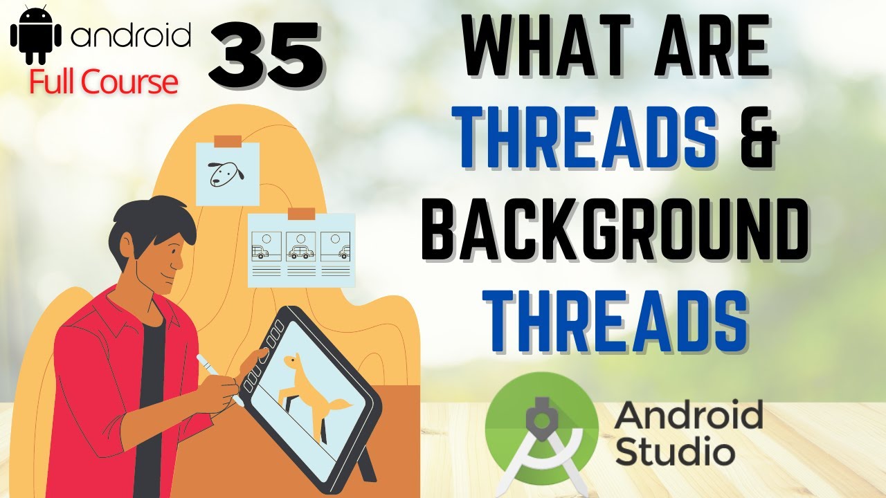What are Threads in Android Studio | How to use Thread in Android ...
