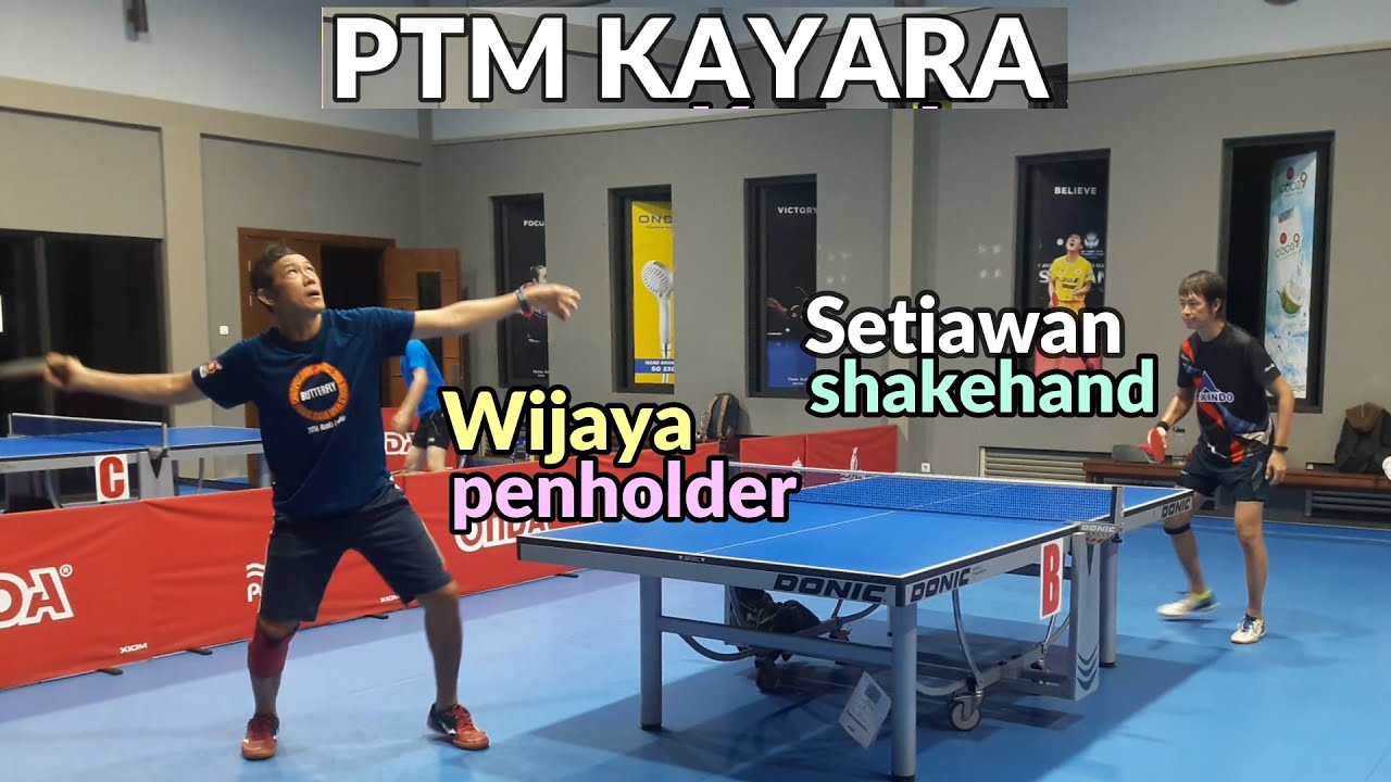 Wijaya ( Penholder) VS Setiawan ( Shakehand ), highlights YouTube