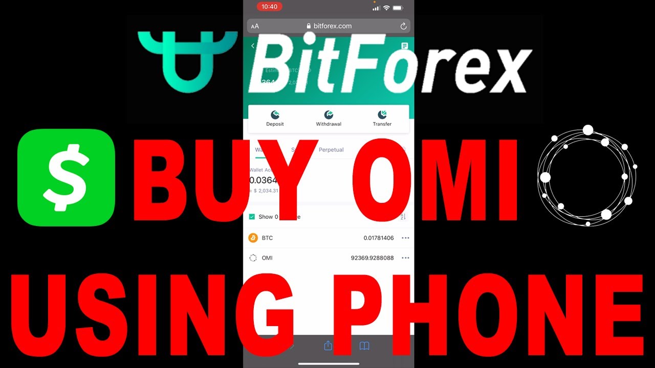 How To Purchase OMI With iPhone - BitForex & Cash App