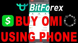 How To Purchase OMI With iPhone - BitForex & Cash App