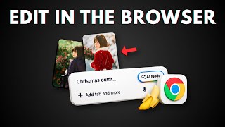 How to EDIT Your Photos with Nano Banana Pro DIRECTLY in Google Chrome