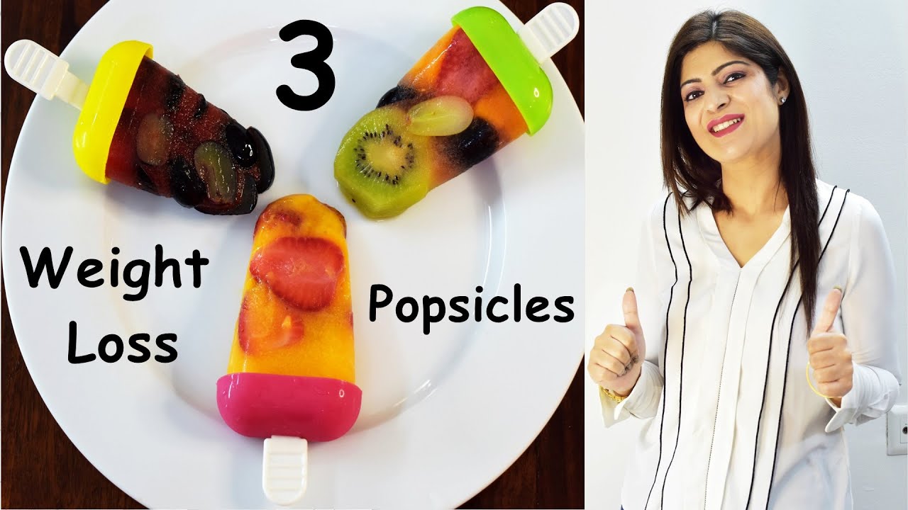 Weight Loss Popsicles / Ice Cream Fruit lollies Ice Lolly Dr. Shikha Singh Summer Weight
