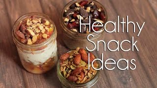 3 Healthy Snack Recipes | Back to School Ideas