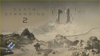 🔴 LIVE❗ Death Stranding 2 With Xzyto [Part5]