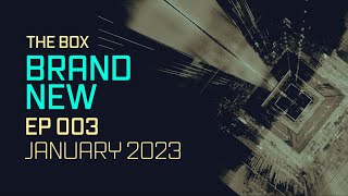 TheBox || BrandNew || EP003 || Jan2023 ||