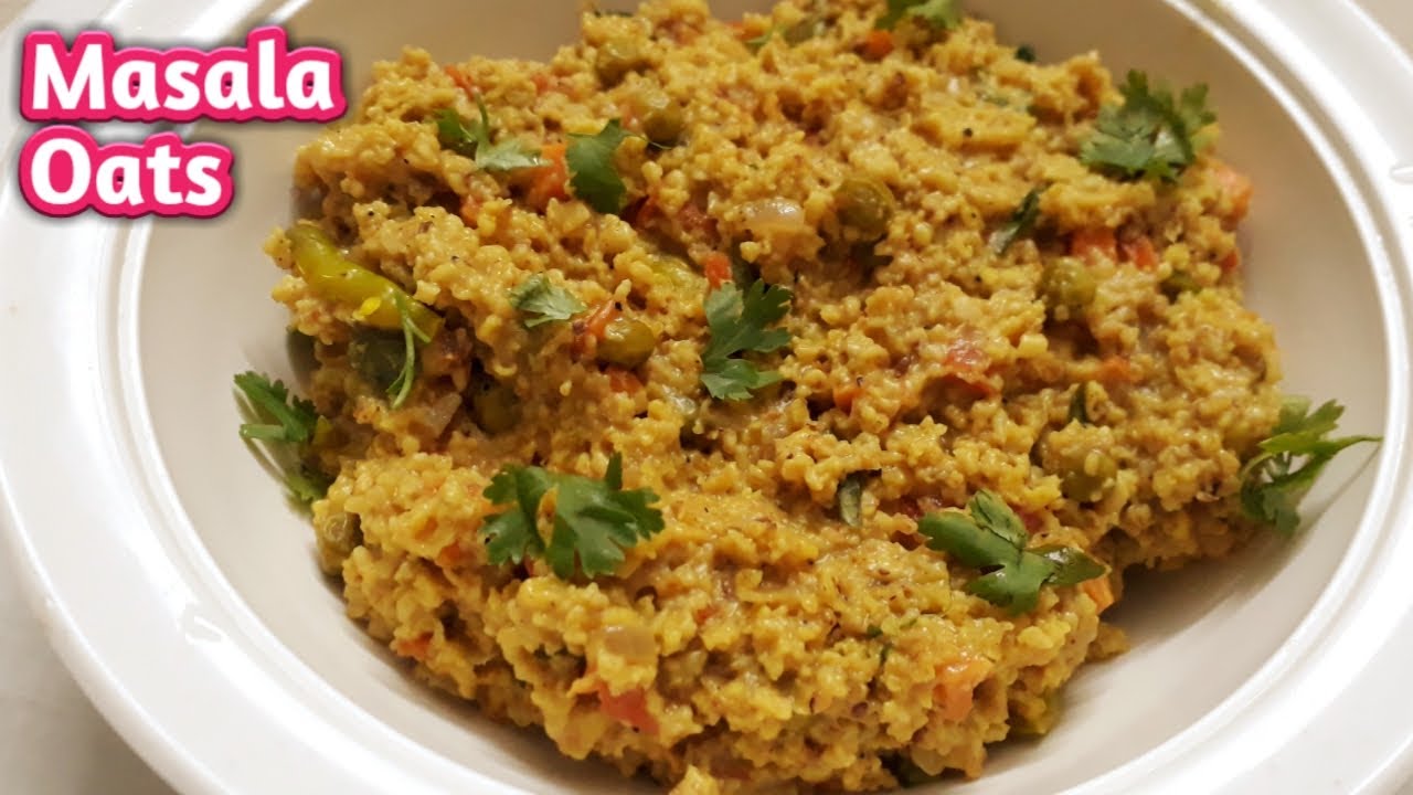 How To Make Masala Oats At Home How to make Masala Oats Recipe//Healthy Masala Oats Recipe - YouTube