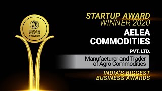 Aelea Commodities Pvt Ltd - Winner of India 500 Startup Awards 2020