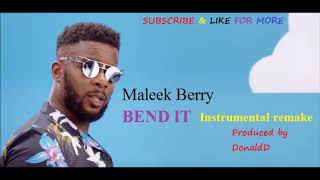 Video thumbnail of "Maleek Berry Bend it Instrumental remake prod by  Donald Daycine"