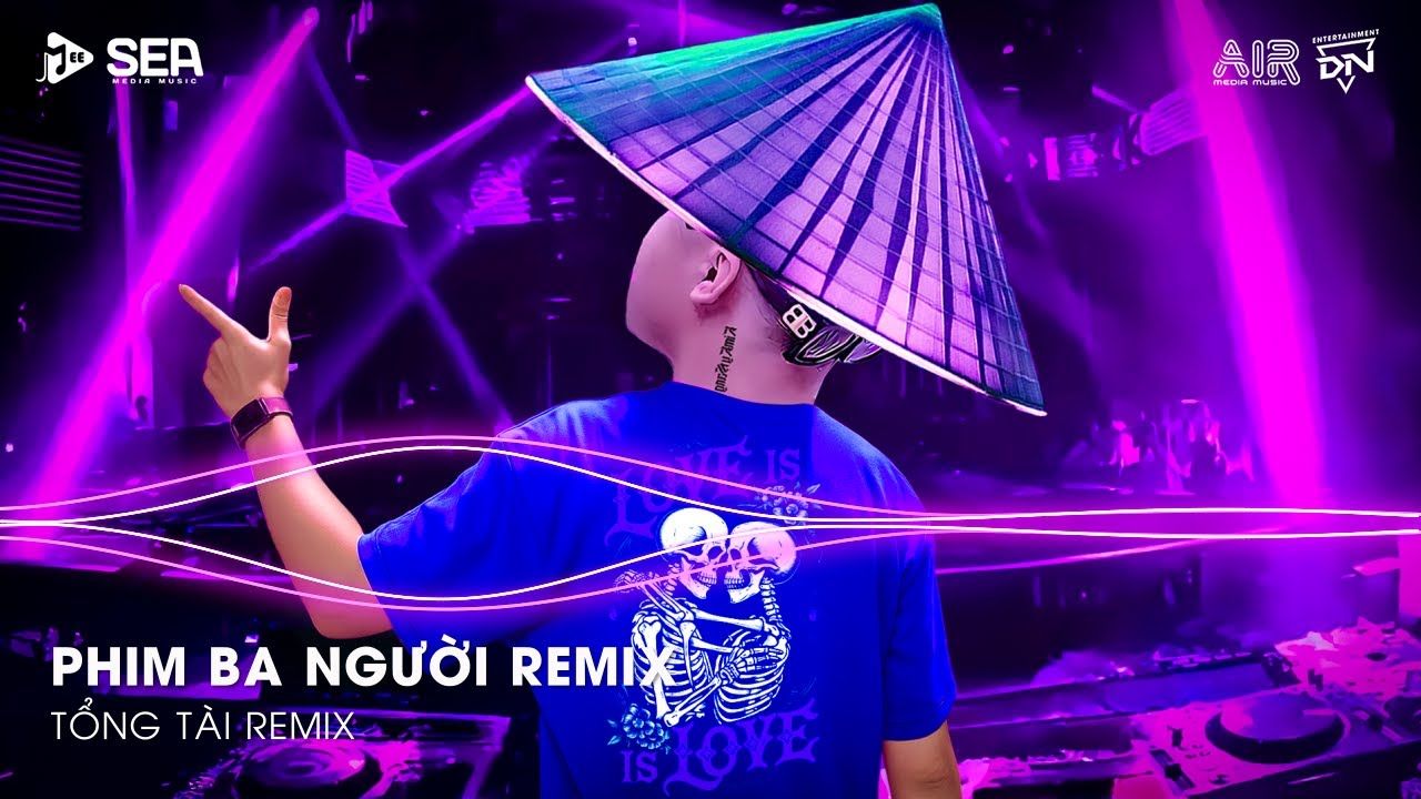 Phim Ba Người Remix TikTok - Yêu Thương Trao Người Ta Mình Chưa Một Lần Mặc Cả Remix | Nhạc Remix