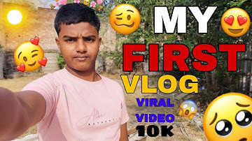 My first vlog 😌 || satyam day 04 || first video viral 😱