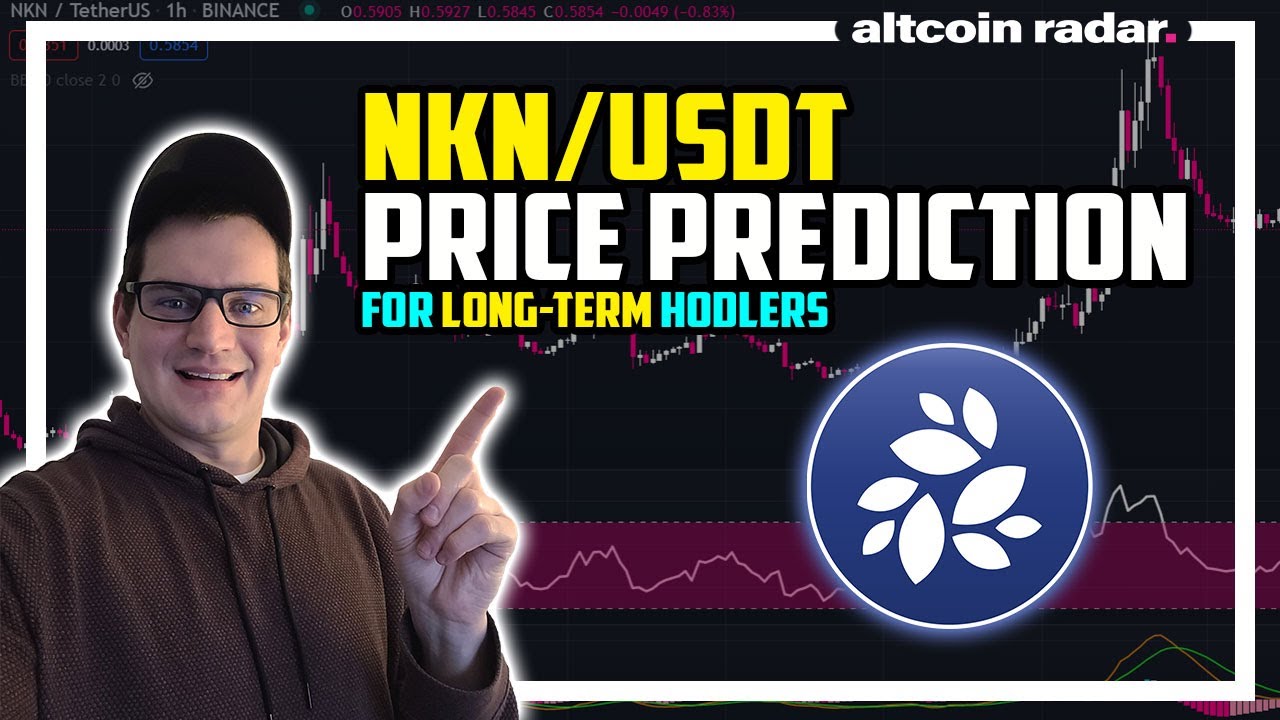 NKN Price Prediction: Long-Term Prediction (Honest Opinion)