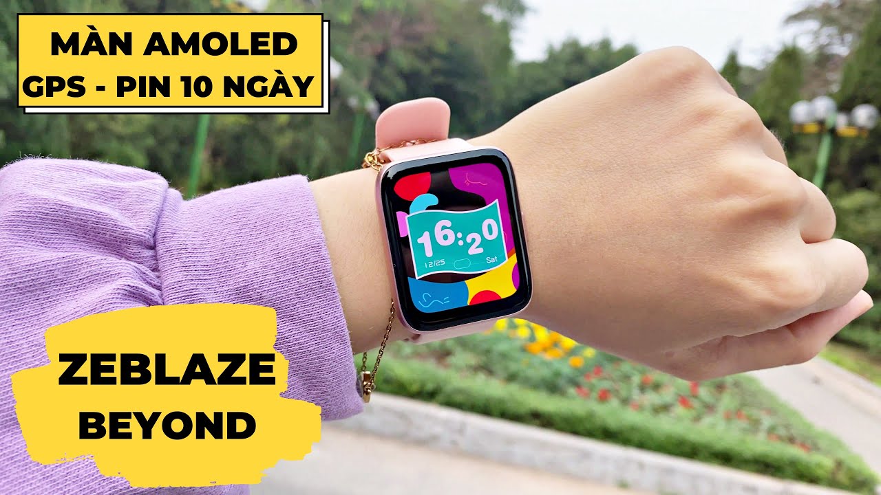 Zeblaze Beyond : SmartWatch Giá Rẻ | Màn Amoled - GPS... - youtube