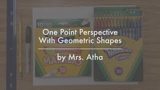 One Point (1pt) Perspective Using Geometric Shapes