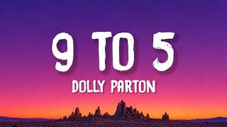 Dolly Parton - 9 to 5 (Lyrics)