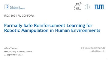 Formally Safe RL For Robotic Manipulation in Human Environments (RL CONFORM 2021)
