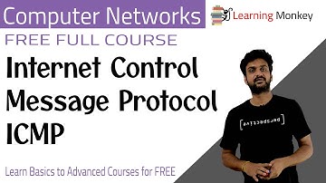 Internet Control Message Protocol ICMP || Lesson 91 || Computer Networks || Learning Monkey ||