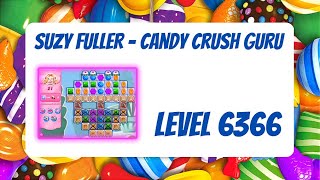 Candy Crush Level 6366 Talkthrough, 21 Moves 0 Boosters by Suzy Fuller, Your Candy Crush Guru screenshot 5