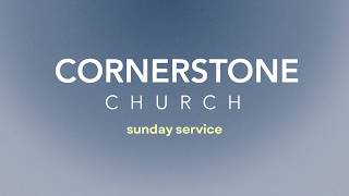 Cornerstone Church Live