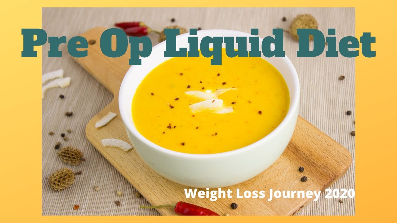 Pre Op Liquid Diet My Weight Loss Journey 2020 YouTube