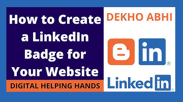 ➡️How to Create a LinkedIn Badge for Your Website | How to Embed LinkedIn Profile Badge on Blogspot