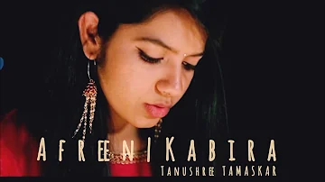 Afreen Afreen | Kabira ft. Tanushree Tamaskar (cover) | Momina Mustehsan | Rahat Fateh Ali Khan