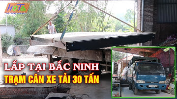 Lắp cân điện tử 30 tấn cân xe tải nhỏ cho đầu mối thu mua nguyên liệu.