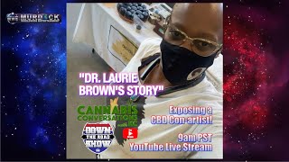 Dr. Laurie Brown's Story on DTRShow LIVE Cannabis Conversations with KC