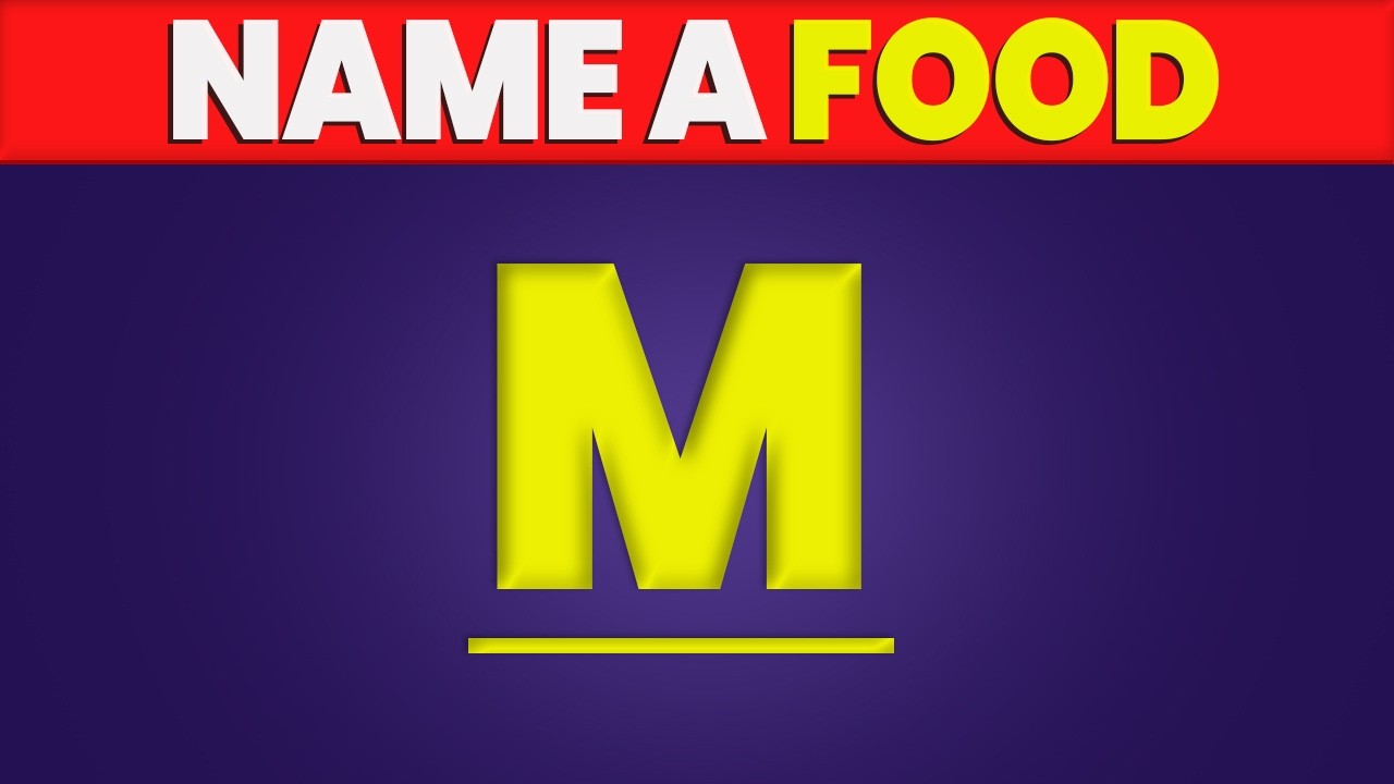 Name a Food with Letter M 🍔 Alphabet Food Challenge | ABC Word Association Game