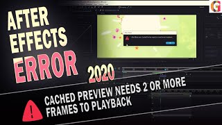 After Effects еrror | cached preview needs 2 or more frames to playback
