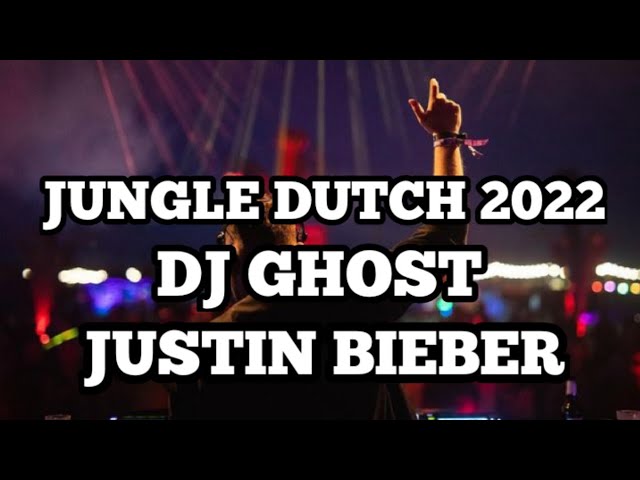 Dj Ghost X Baby - New Jungle Dutch Remix 2022 class=