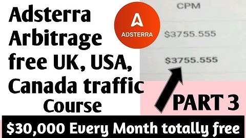 adsterra arbitrage | adsterra earning trick| adsterra traffic arbitrage | adsterra high cpm trick