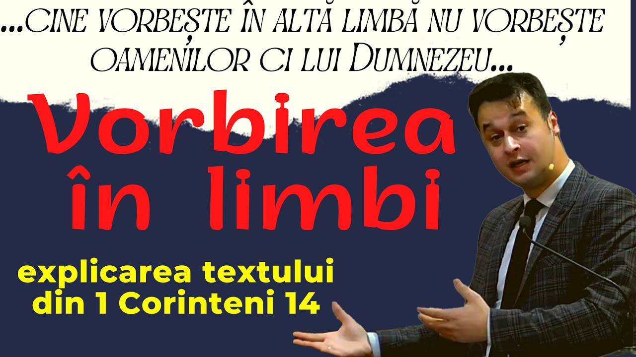 Vorbirea în limbi: explicarea textului din 1 Corinteni 14