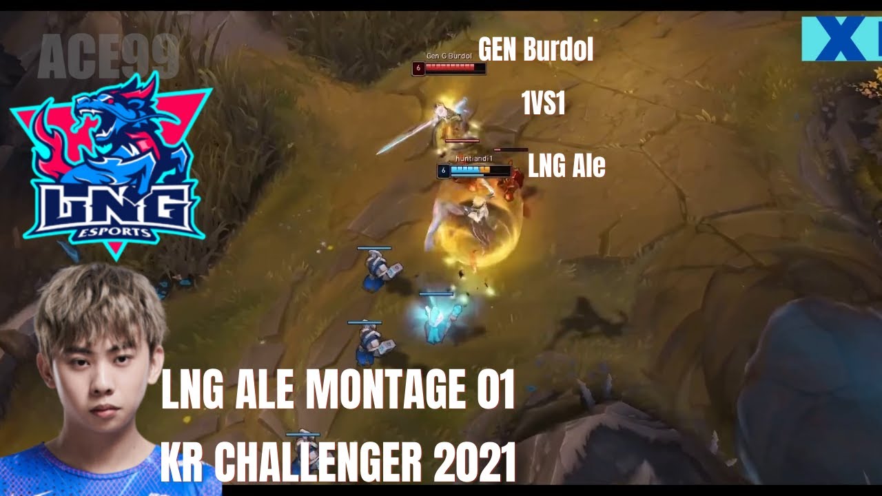 LNG Ale Montage 01 in KR Challenger 2021 ACE99 lol Camile, Sett Toplane
