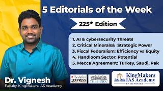 5 Editorials - 225 | AI & Cybersecurity, Mecca Agreement, Fiscal Federalism | 11/08/26 | Dr.Vignesh