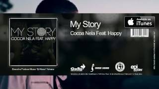 Cocoa Nela Feat  Happy - My Story