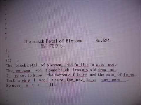 日本名曲英語ヴァージョン、「黒い花びら」3Bito(B.Ito)'s 自作英訳、歌唱ヴァージョン　マイ ムービー