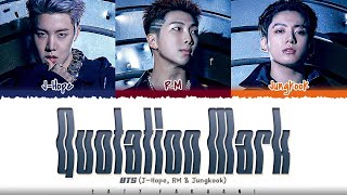 BTS (방탄소년단) - Quotation Mark (따옴표) (1 HOUR LOOP) Lyrics | 1시간 가사