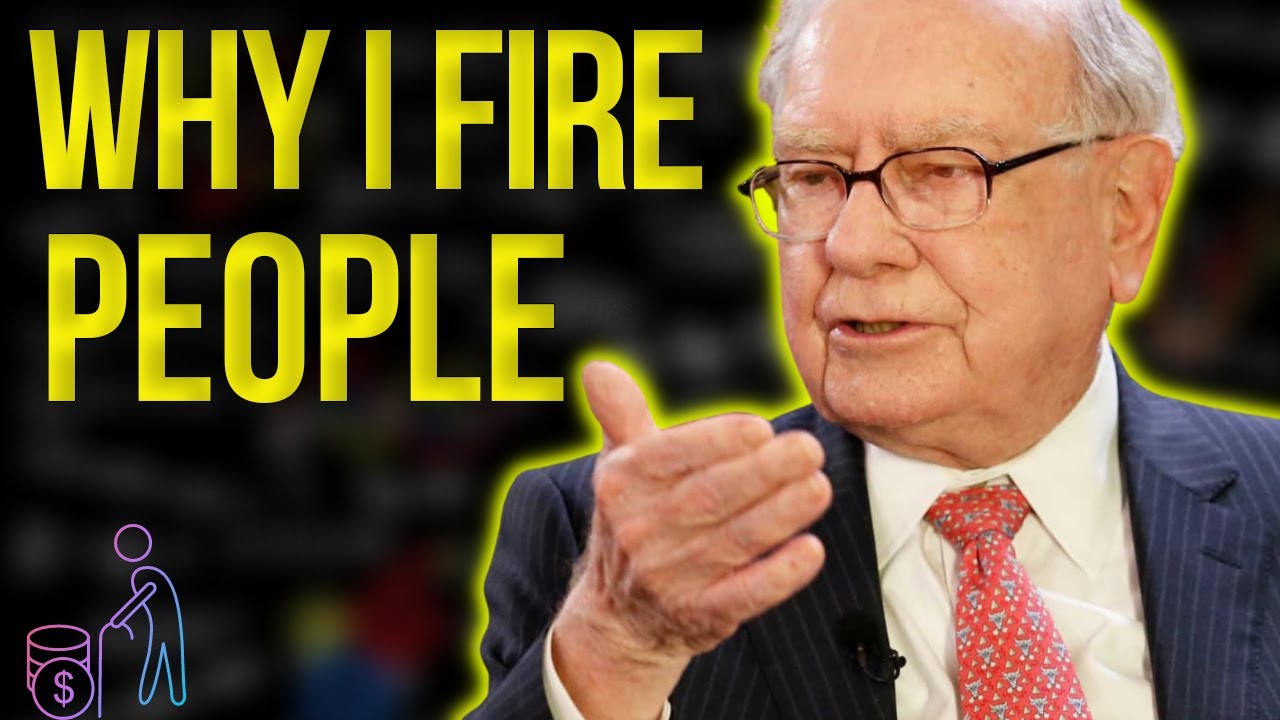 "Why I Fire People Every Day" - Warren Buffett | Warren Buffett Motivational video. | Invest sense.