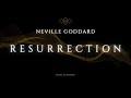 Nevile Goddard: Resurrection -- Read by Josiah Brandt