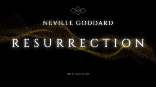 Nevile Goddard: Resurrection -- Read by Josiah Brandt